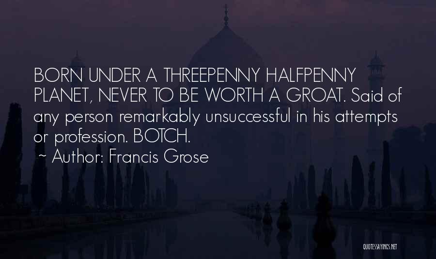 Francis Grose Quotes 1122643