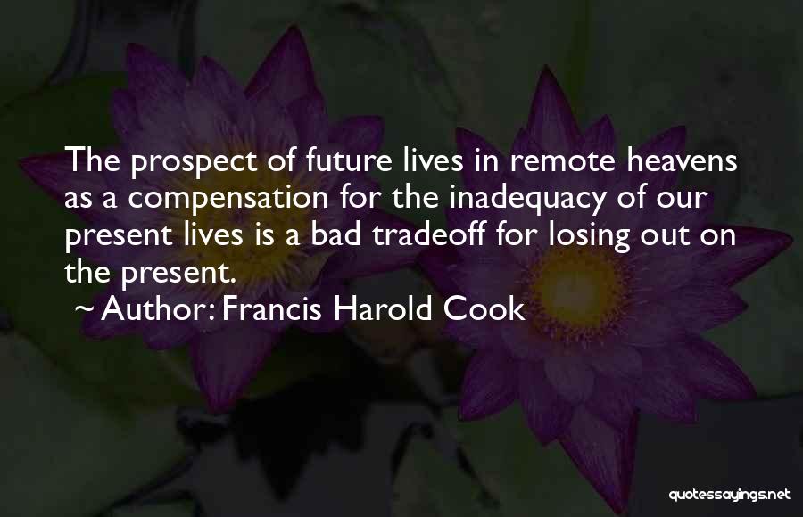 Francis Harold Cook Quotes 1971199