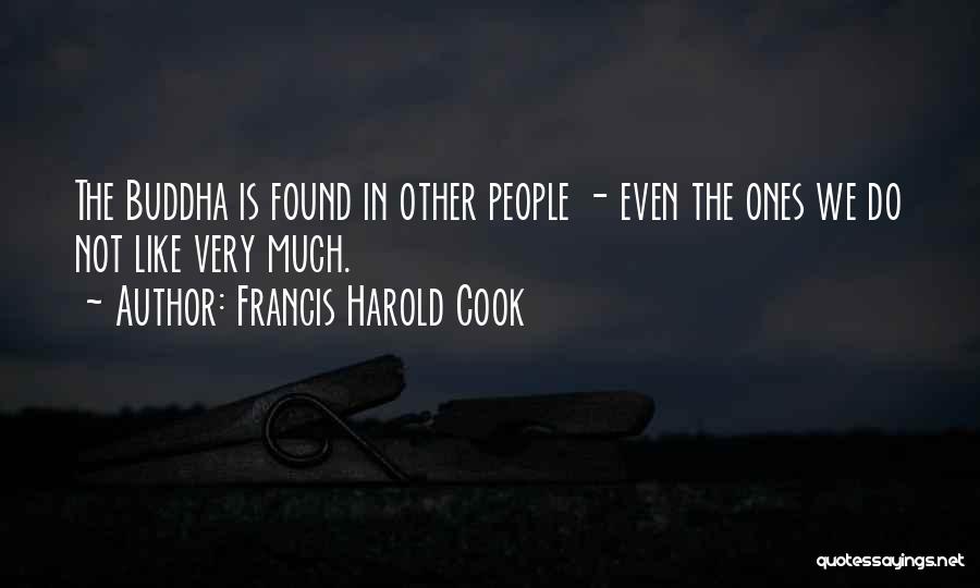 Francis Harold Cook Quotes 342471