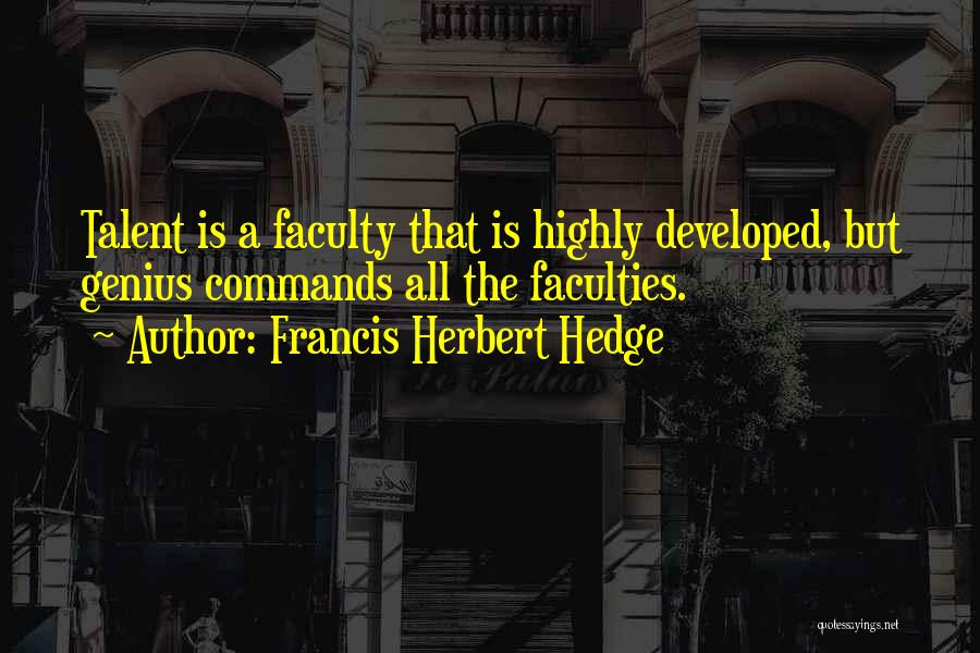 Francis Herbert Hedge Quotes 898910