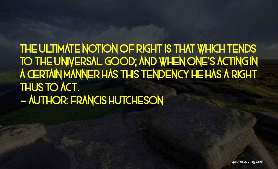 Francis Hutcheson Quotes 1432868