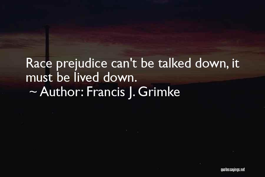 Francis J. Grimke Quotes 1029920