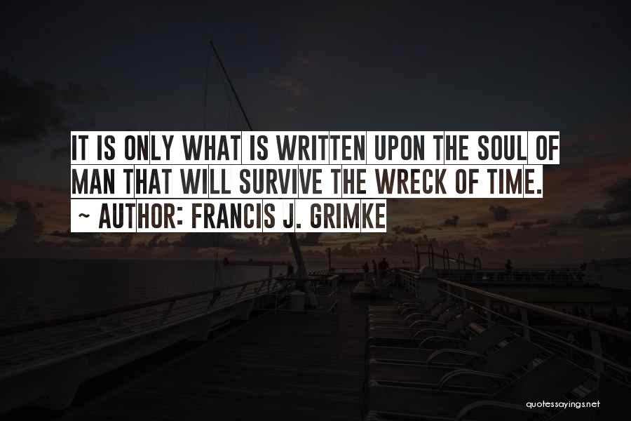 Francis J. Grimke Quotes 1362028