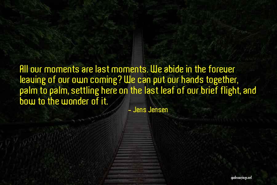 Francis J Pettijohn Quotes By Jens Jensen Francis J Pettijohn Quotes By Jens Jensen