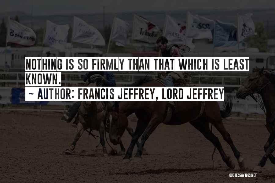 Francis Jeffrey, Lord Jeffrey Quotes 933768