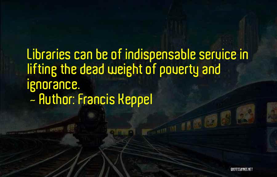 Francis Keppel Quotes 390299