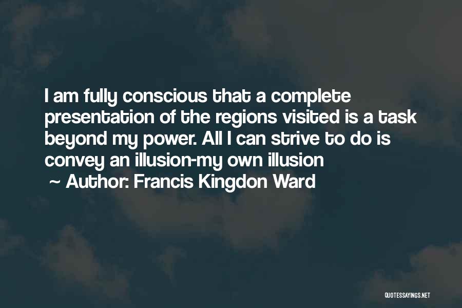 Francis Kingdon Ward Quotes 439875