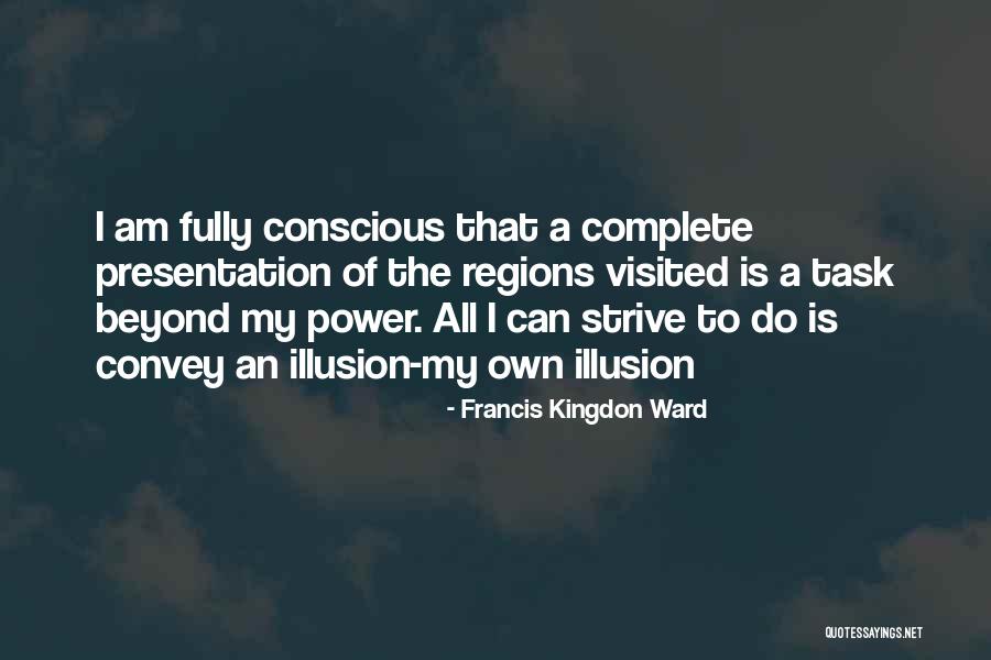 Francis Kingdon Ward Quotes 439875 Francis Kingdon Ward Quotes 439875