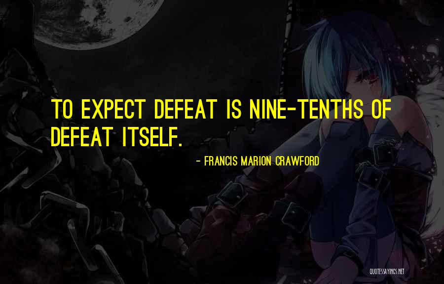 Francis Marion Crawford Quotes 1862076 Francis Marion Crawford Quotes 1862076