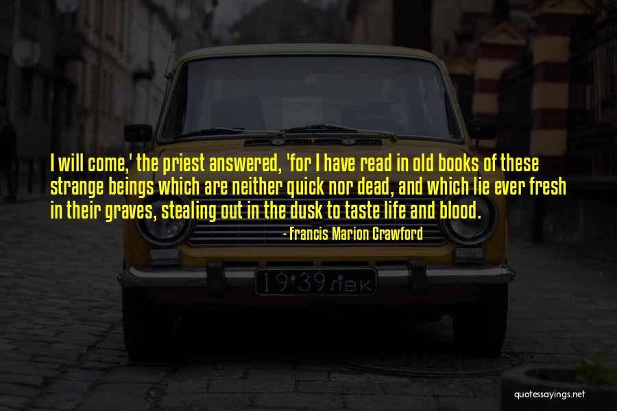 Francis Marion Crawford Quotes 987532 Francis Marion Crawford Quotes 987532