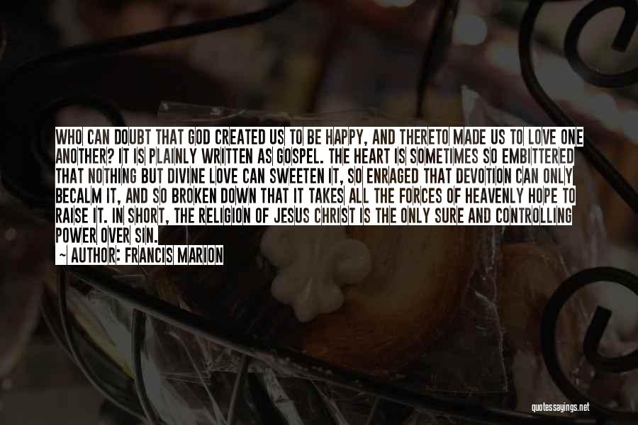Francis Marion Quotes 790050
