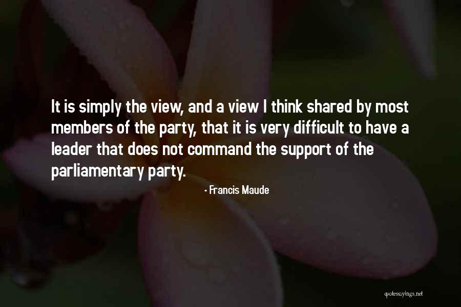 Francis Maude Quotes 1036756