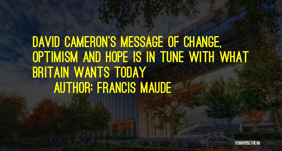 Francis Maude Quotes 1999483