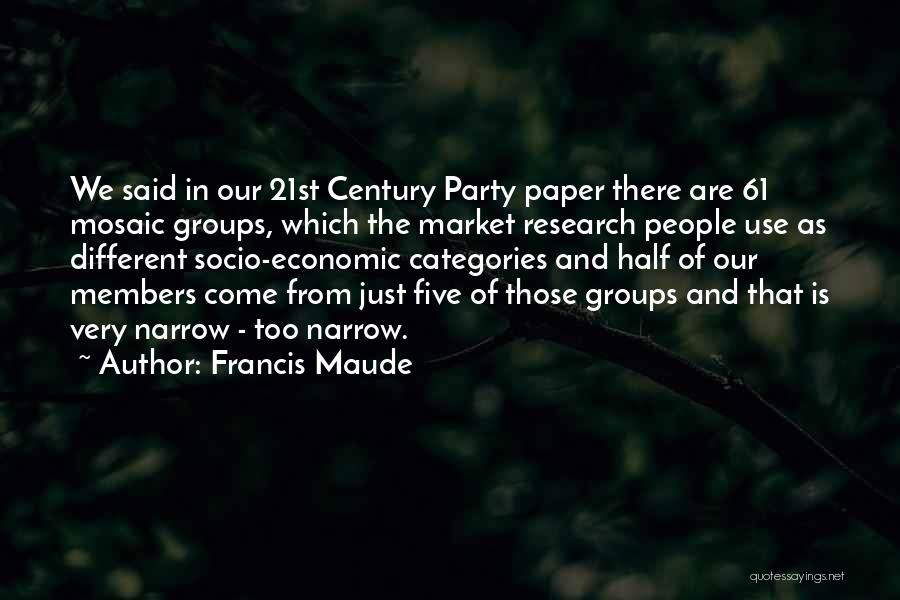 Francis Maude Quotes 304796