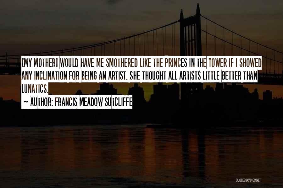 Francis Meadow Sutcliffe Quotes 87572