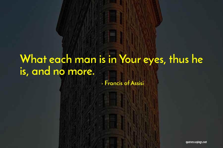 Francis Of Assisi Quotes 1081329