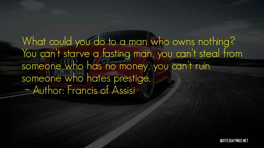 Francis Of Assisi Quotes 1223771