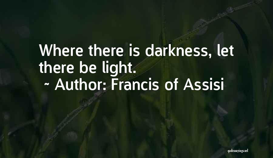 Francis Of Assisi Quotes 1315530