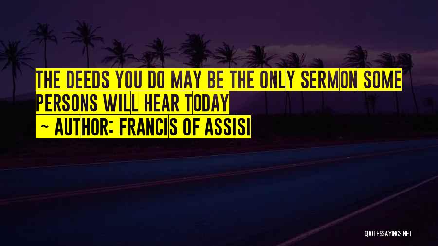 Francis Of Assisi Quotes 1357931