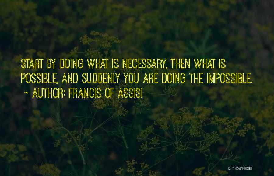 Francis Of Assisi Quotes 1610319