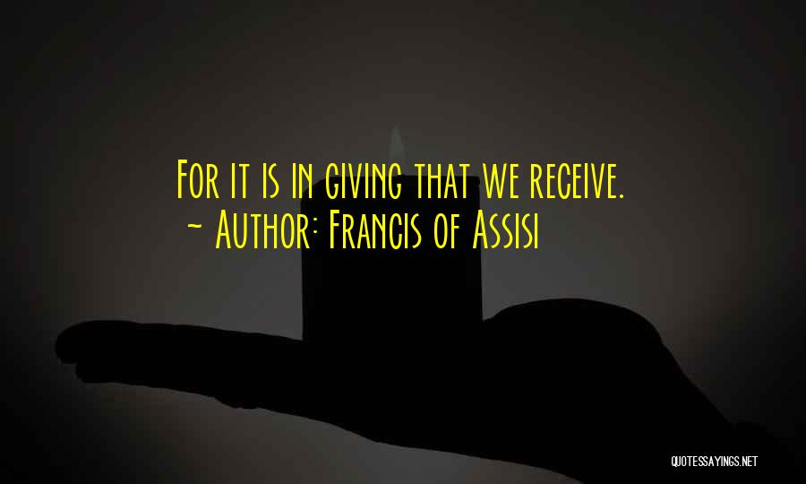 Francis Of Assisi Quotes 1626937