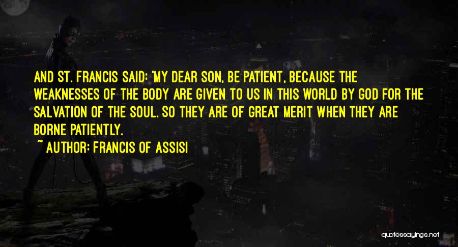Francis Of Assisi Quotes 176613