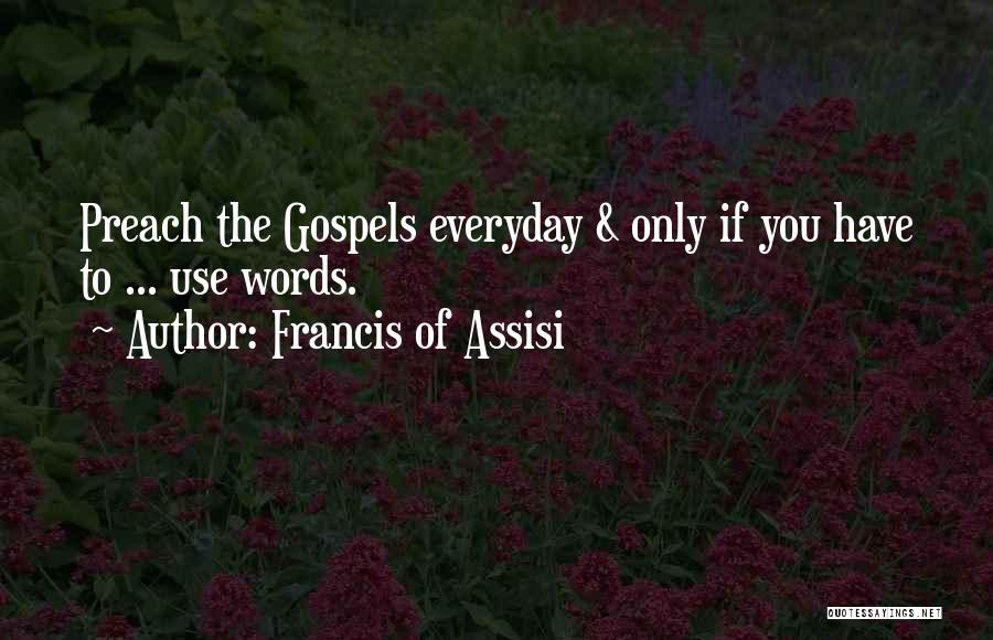 Francis Of Assisi Quotes 527586