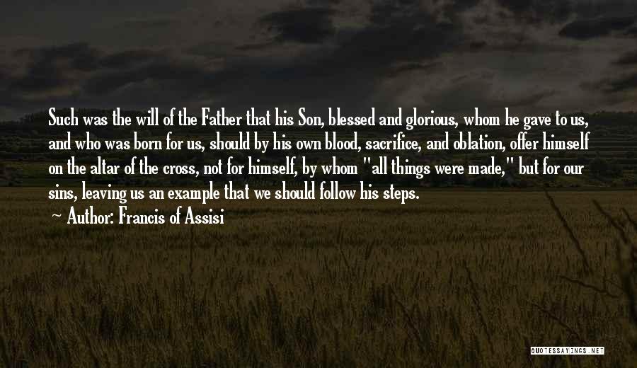 Francis Of Assisi Quotes 539474