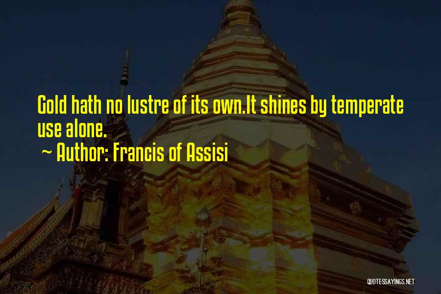 Francis Of Assisi Quotes 573935