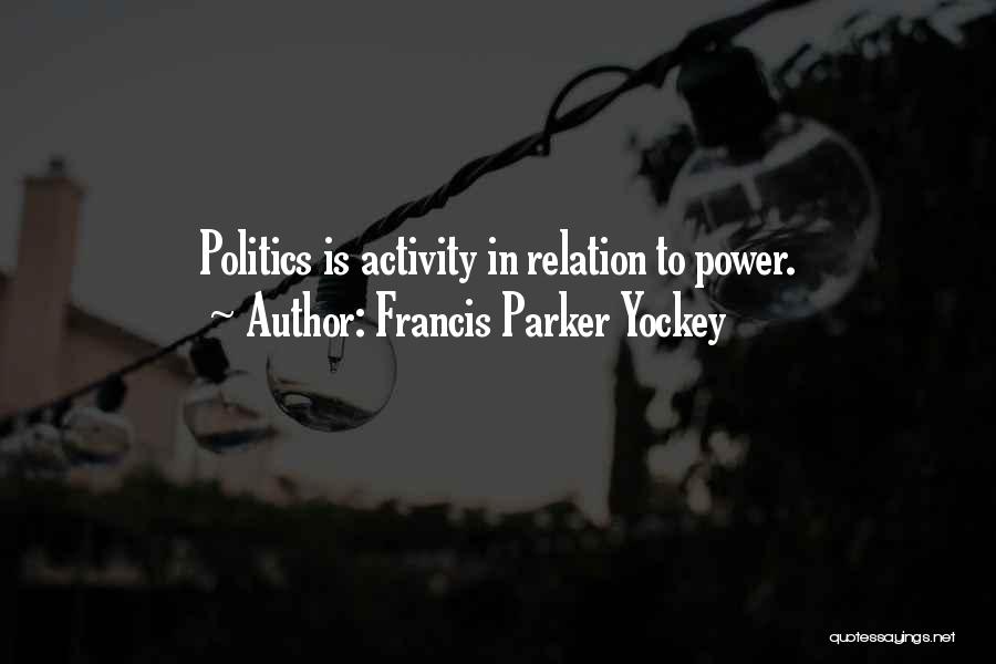 Francis Parker Yockey Quotes 1004851