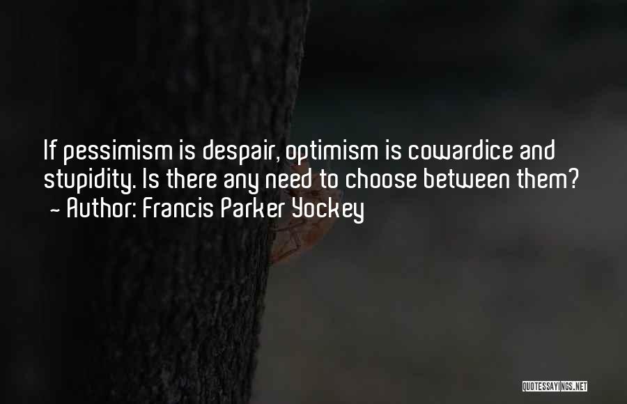 Francis Parker Yockey Quotes 1278653