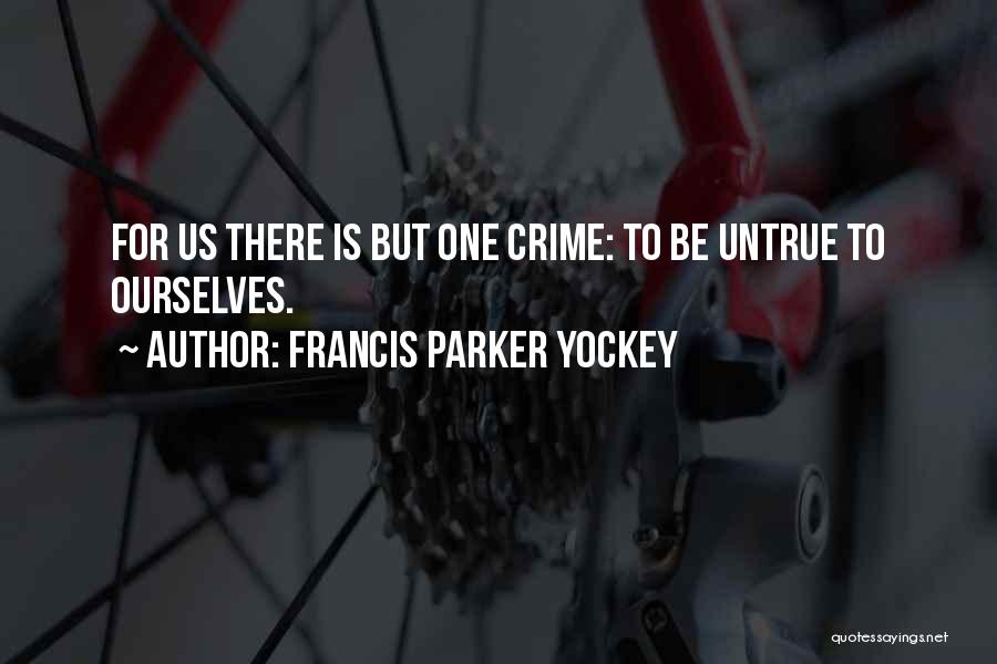 Francis Parker Yockey Quotes 2136221