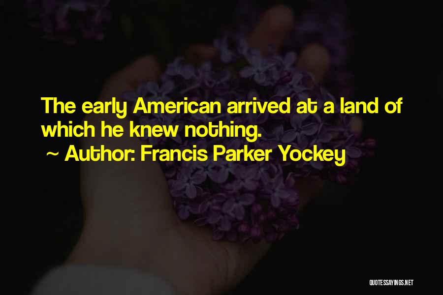 Francis Parker Yockey Quotes 2142404