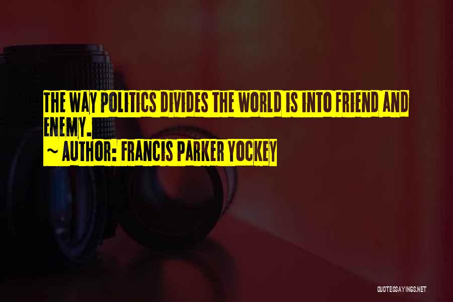 Francis Parker Yockey Quotes 479276