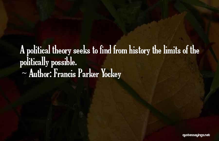 Francis Parker Yockey Quotes 622189