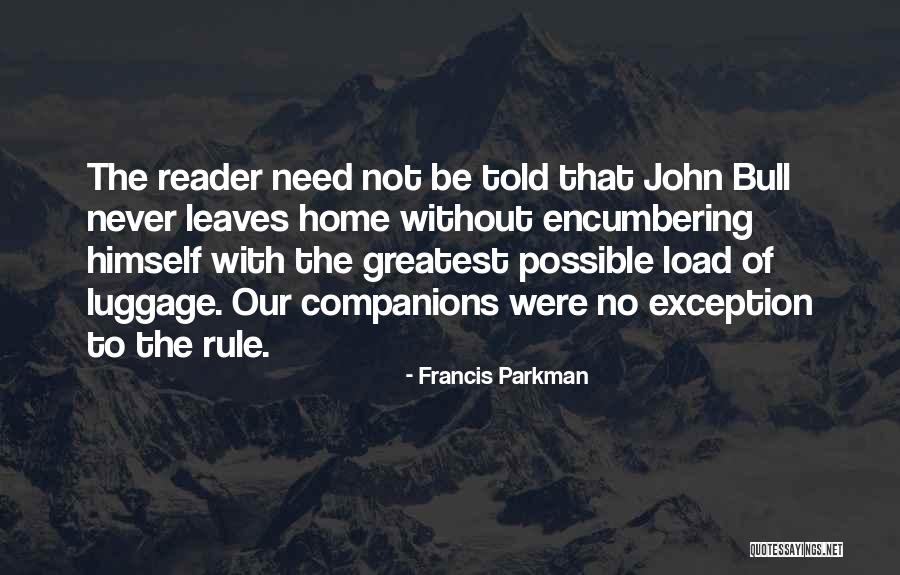 Francis Parkman Quotes 1295314 Francis Parkman Quotes 1295314
