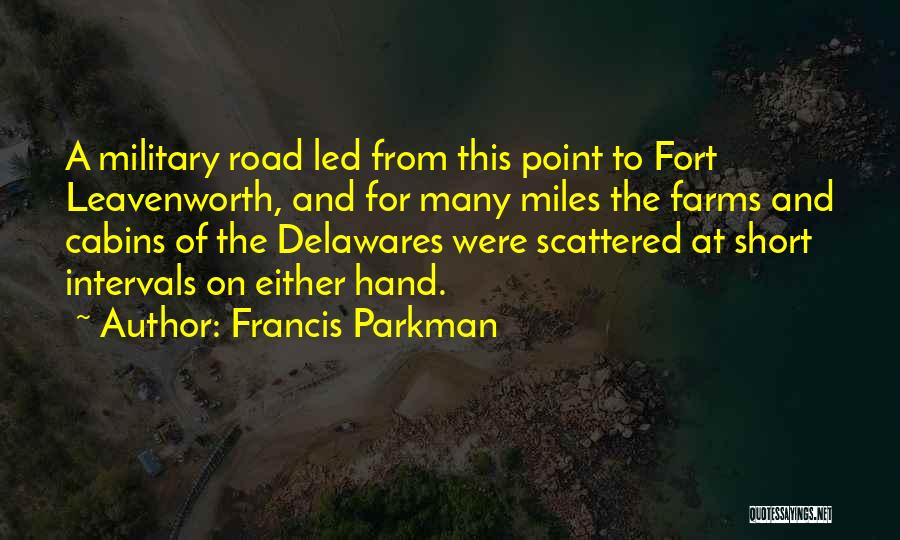 Francis Parkman Quotes 1654807