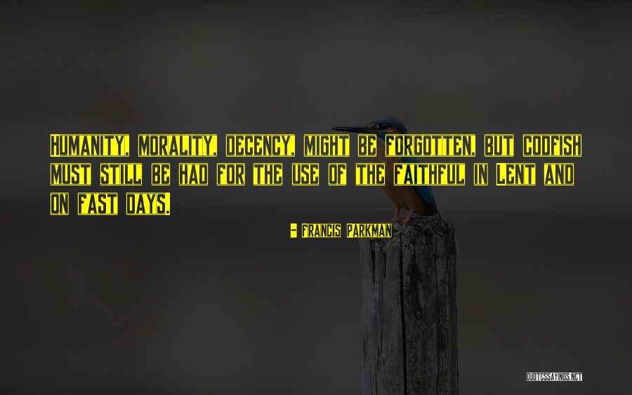 Francis Parkman Quotes 2211521 Francis Parkman Quotes 2211521