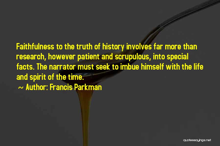 Francis Parkman Quotes 439485