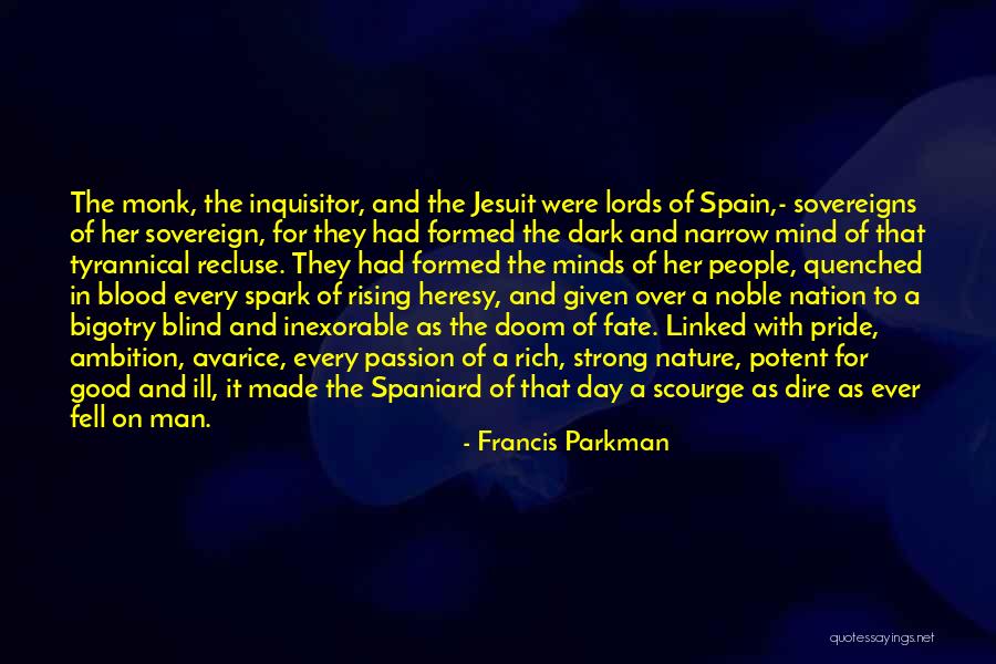 Francis Parkman Quotes 510769