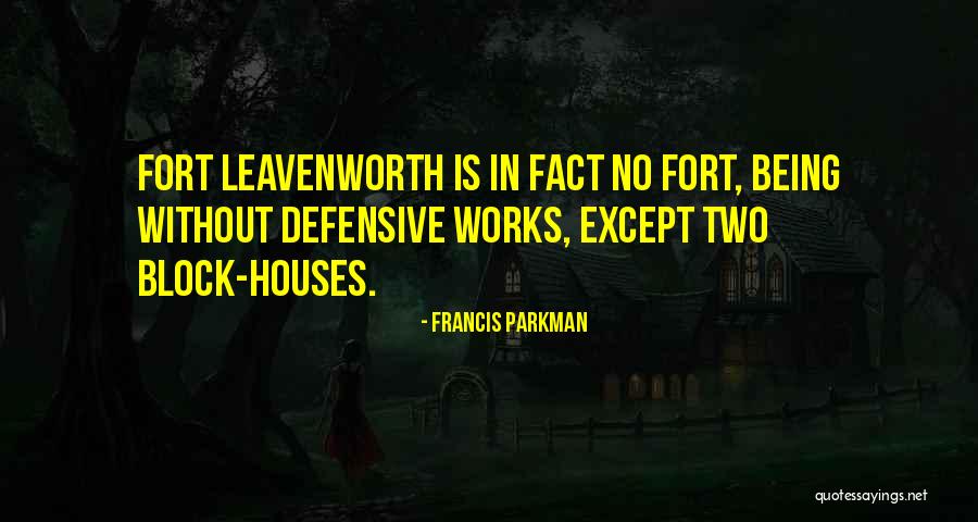 Francis Parkman Quotes 797135