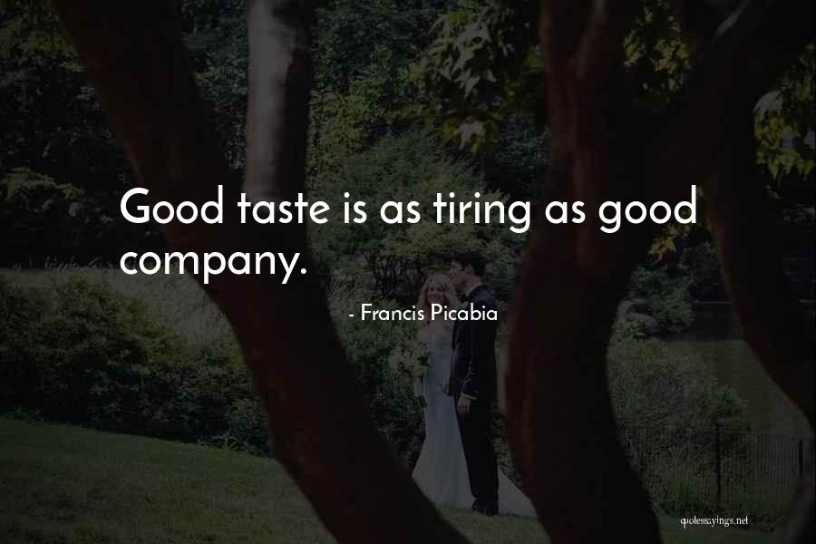 Francis Picabia Quotes 1974621 Francis Picabia Quotes 1974621