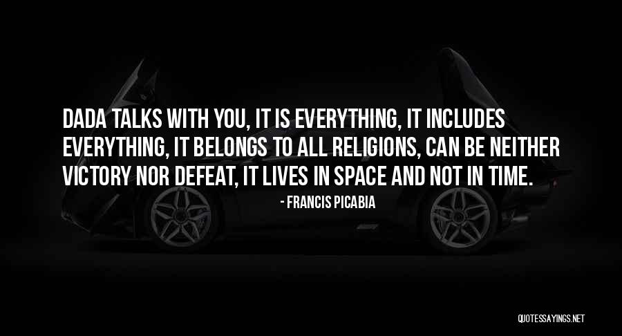 Francis Picabia Quotes 469921 Francis Picabia Quotes 469921
