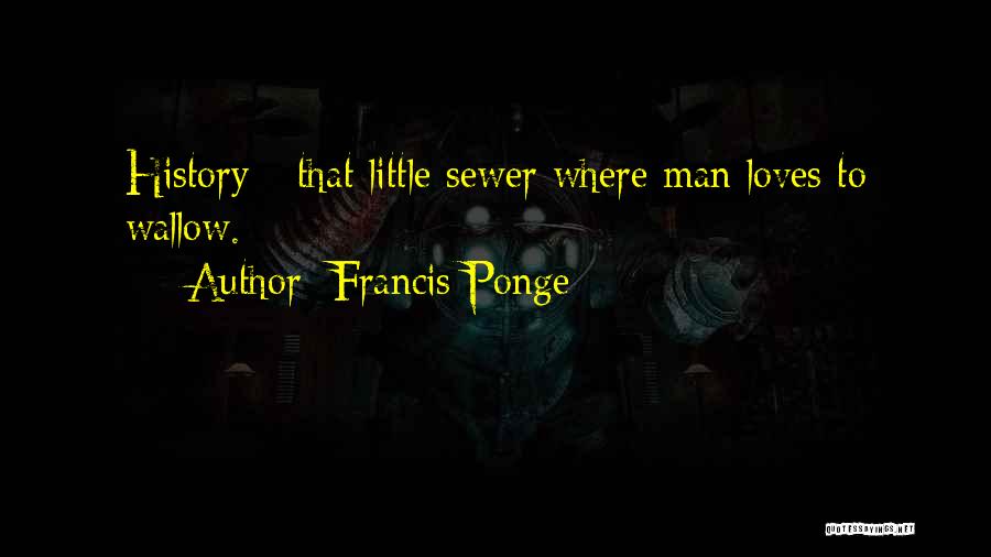 Francis Ponge Quotes 1648157