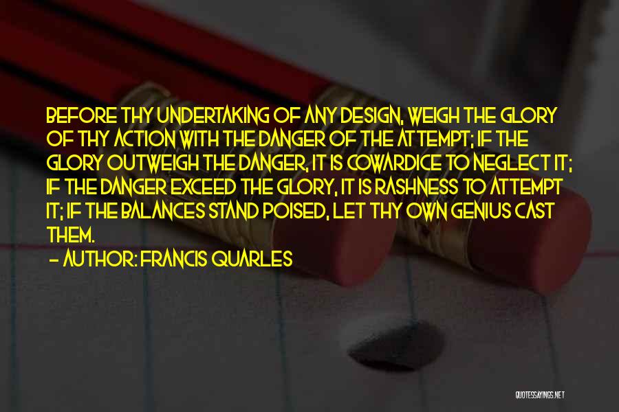 Francis Quarles Quotes 1212144
