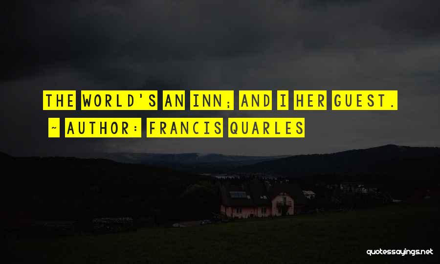 Francis Quarles Quotes 1523006