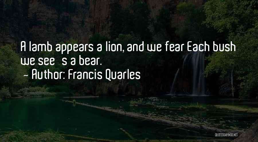 Francis Quarles Quotes 527945