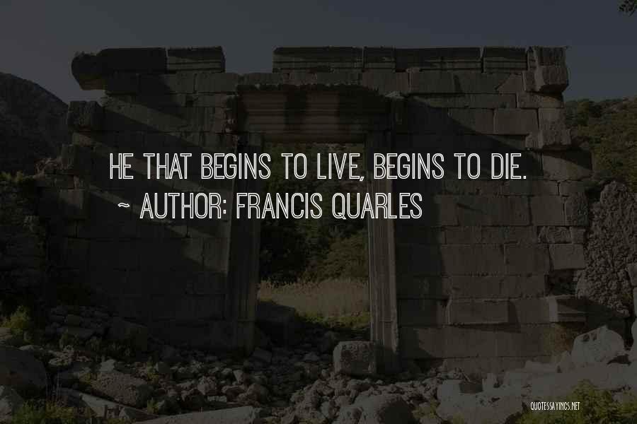 Francis Quarles Quotes 580155