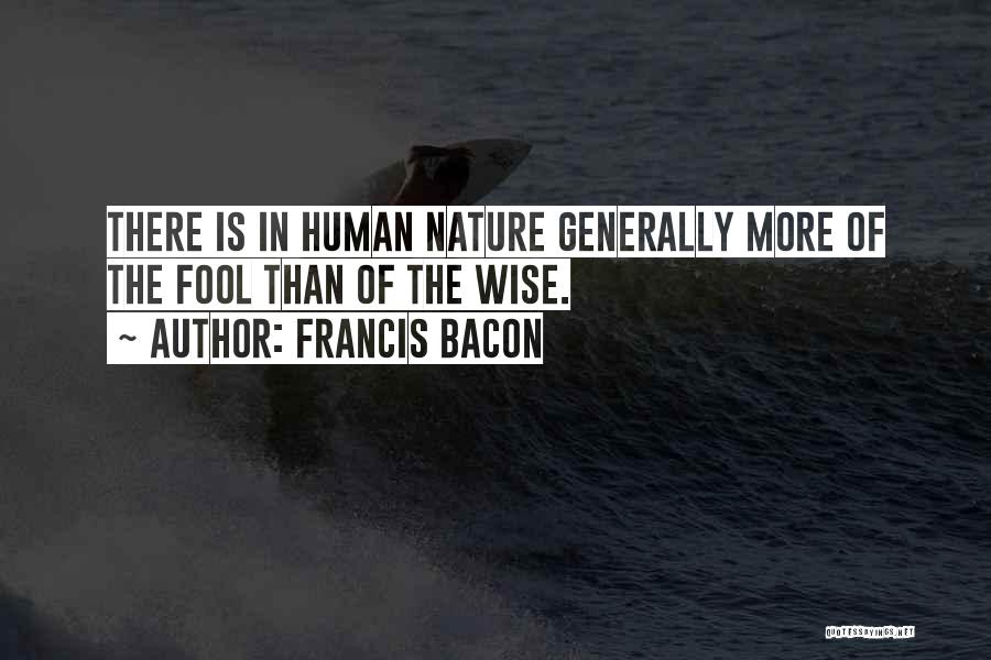 Francis Quotes By Francis Bacon