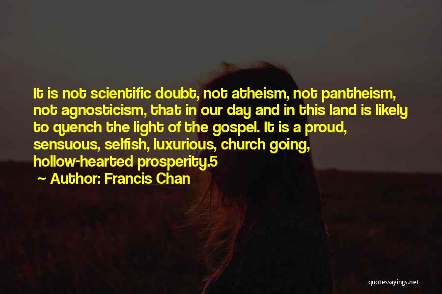 Francis Quotes By Francis Chan